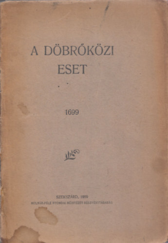 A dbrkzi eset 1699 (szmozott)