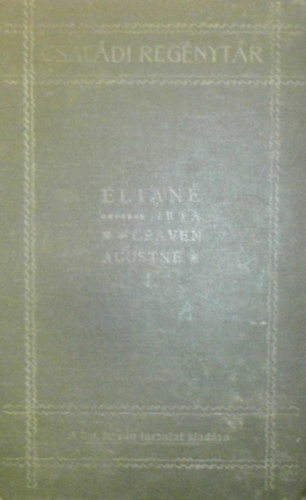 Craven Ágostné - Éliane I-II.