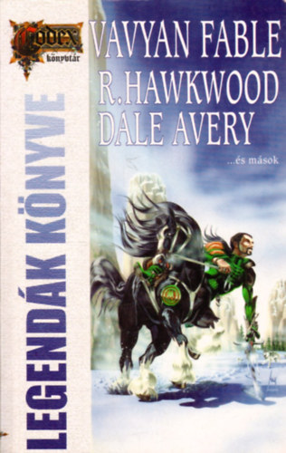 Vavyan Fable-Ryan Hawkwood-Dale Avery-... - Legendk Knyve