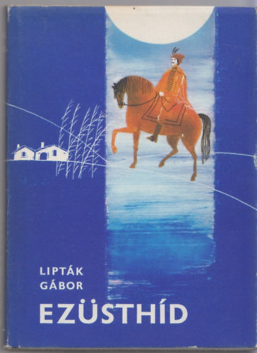 Liptk Gbor - Ezsthd