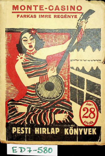 Farkas Imre - Monte-Casino (Pesti Hirlap K�nyvek 166.)