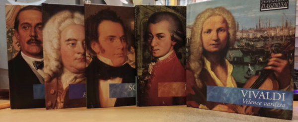 Mester Kiad� Kft., Mozart, H�ndel, Schubert, Vivaldi, Puccini - 5 db "A zeneszerz�s klasszikusai": Egy kir�lyi udvar zen�je; L�rai harm�ni�k; Mesterdarabok; Trag�dia az oper�ban; Velence var�zsa