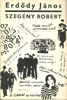 Erd�dy J�nos - Szeg�ny Robert