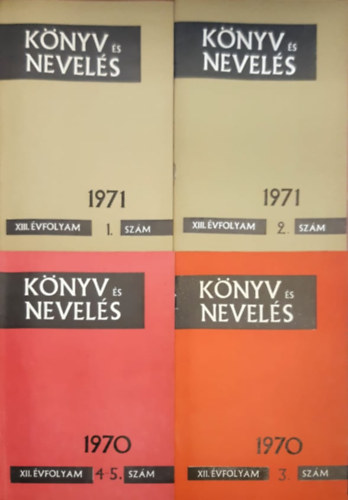 5 db K�nyv �s nevel�s: 1970. XII. �vfolyam 3. sz�m, 4-5. sz�m, 6. sz�m 1971. XIII. �vfolyam 1. sz�m, 2. sz�m