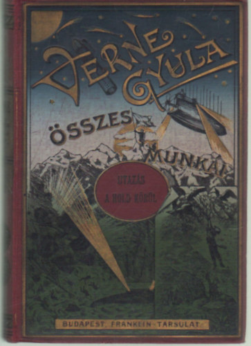 Verne Gyula - Utaz�s a Hold k�r�l