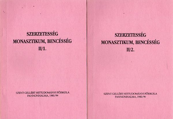 Dr. Várszegi Asztrik - Szerzetesség monasztikum, bencésség II/1 - II/2