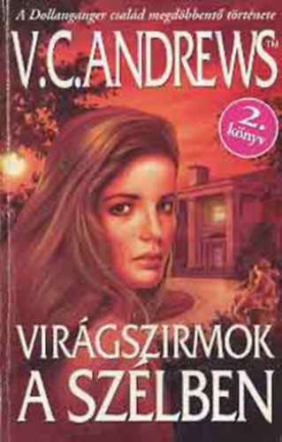 Virginia C. Andrews - Vir�gszirmok a sz�lben