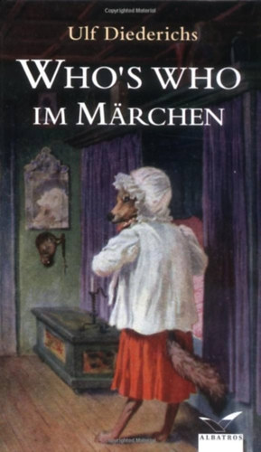 Ulf Diederichs - Who's who im M�rchen