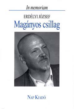 Mag�nyos csillag - In memoriam Erd�lyi J�zsef