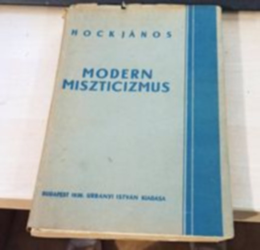 Hock J�nos - Modern miszticizmus