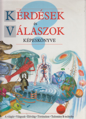 Elek s Trsa Kiad - Krdsek s vlaszok kpesknyve