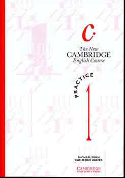Michael Swan; Catherine Walters - The New Cambridge English Course - Practice 1.