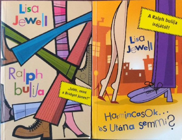 Lisa Jewell - Ralph bulija + Harmincasok... és Utána Semmi? (2 kötet )