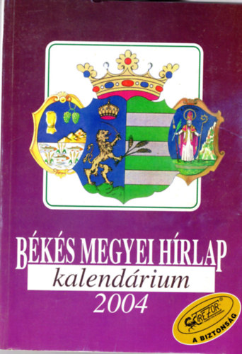 dr. �rp�si Zolt�n - B�k�s Megyei H�rlap kalend�rium 2004- Ablak orsz�gra-vil�gra