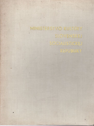 Ministerstvo Kult�ry Slovenskej Socialistickej Republiky