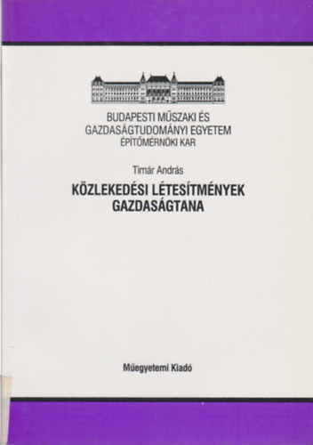 Tim�r Andr�s - K�zleked�si l�tes�tm�nyek gazdas�gtana