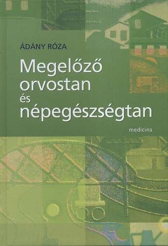 �d�ny R�za - Megel�z� orvostan �s n�peg�szs�gtan