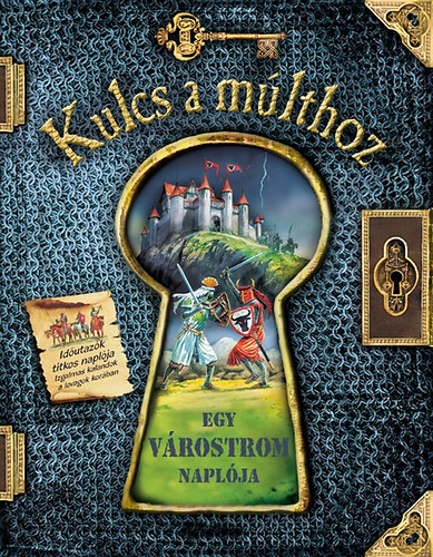 Egy várostrom naplója + Egy dínó-szafari naplója (Kulcs a múlthoz 2 mű)