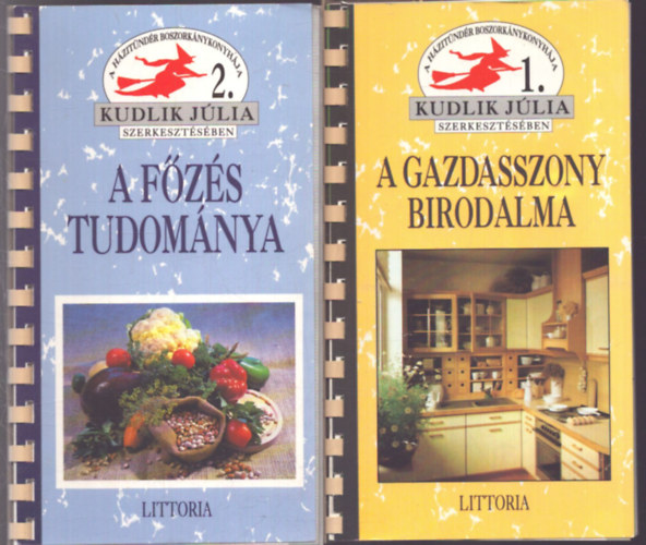 Kudlik Júlia (szerk.) - 2 db Kudlik Júlia szakácskönyv: A főzés tudománya - A gazdasszony birodalma