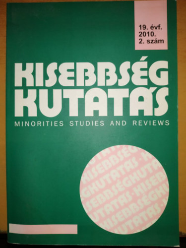 Cholnoky Gyz  (szerk.) - Kisebbsgkutats 19. vf. 2010. 2. szm - Minorities Studies and Reviews