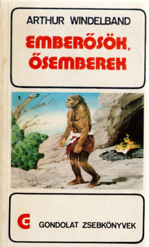 Arthur Windelband - Embersk, semberek (gondolat zsebknyvek)