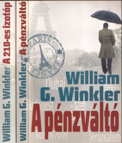 William G. Winkler - 2db kalandregény - A 210-es izotóp + A pénzváltó
