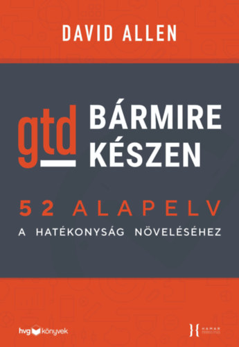 David Allen - Brmire kszen - GTD