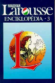 Magyar Larousse enciklopdia III. (N-Zs.)