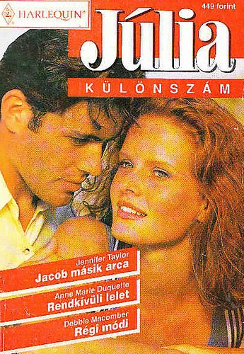 Jennifer Taylor-Anne Marie Duquette-Debbie Macombe - Jacob másik arca-Rendkívüli lelet-Régi módi