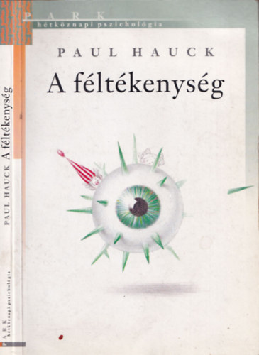 Paul Hauck - A fltkenysg