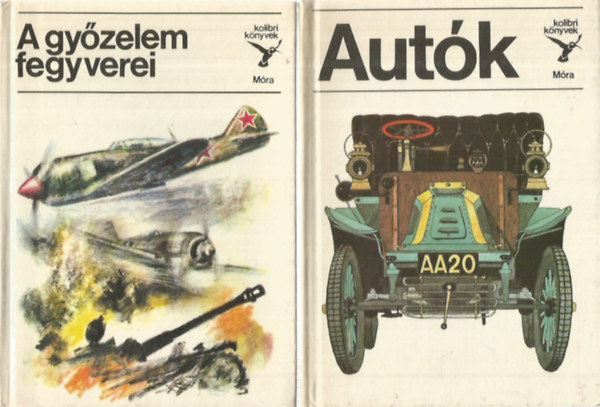 3 db Kolibri könyvek: Autók - A győzelem fegyverei - Léghajók, repülőgépek