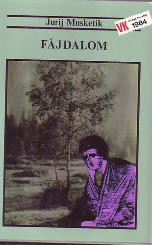 Jurij Musketik - Fjdalom
