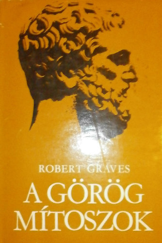 Robert Graves - A grg mtoszok II.