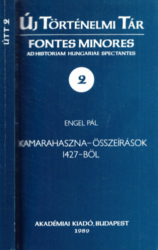 Engel P�l - Kamarahaszna-�ssze�r�sok 1427-b�l