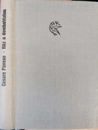 Cesare Pavese - Hz a domboldalon