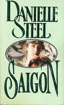Danielle Steel - Saigon