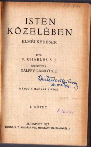 P. Charles S. J. - Isten közelében I-II. egyben (1927)