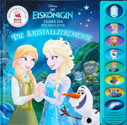 Die eisknigin zauber der polarlichter - Die kristalizeremonie (Disney)