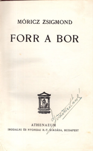 Mricz Zsigmond - Forr a bor