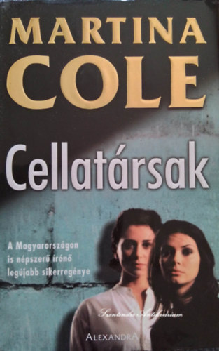 Ford.: Babits Péter Martina Cole - Cellatársak - Babits Péter fordításában