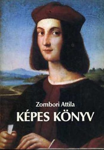 Zobori Attila - Képes könyv