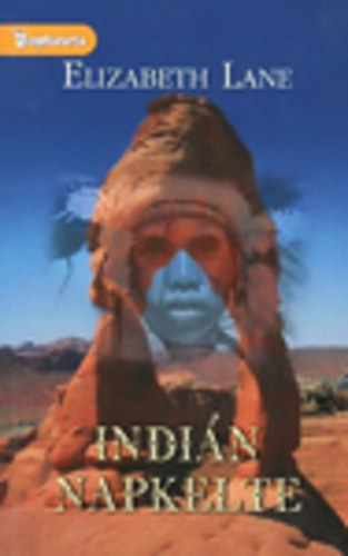 Elizabeth Lane - Indi�n napkelte