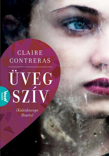 Claire Contreras - Üvegszív