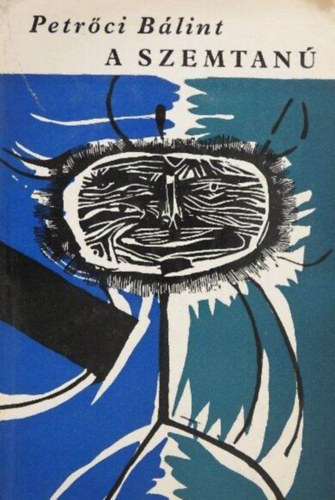 Petr�ci B�lint - A szemtan�