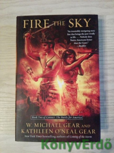 W. Michael Gear Kathleen O'Neal Gear - Fire the Sky