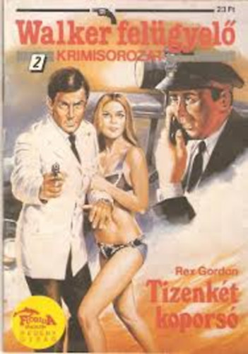Rex Gordon - Tizenkét koporsó (Walker felügyelő krimisorozat 2.)