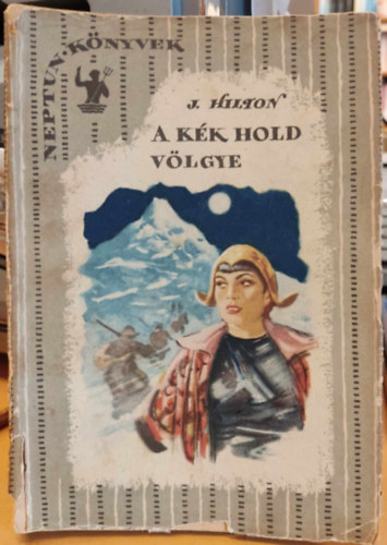 James Hilton - A kk hold vlgye