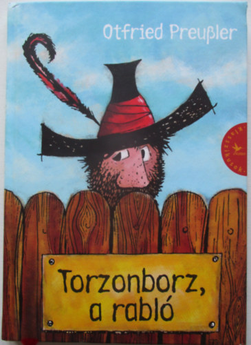 Otfried Preussler - Torzonborz, a rabl