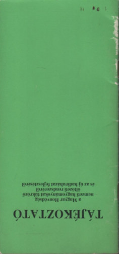 Pusztay Sndor  (felels szerk.) - Tjkoztat a Magyar Honvdsg nemzeti hagyomnyokat tkrz ltzeti rendszerrl s az j hadiruhzat fejlesztsrl