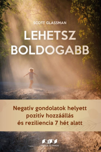 Scott Glassman - Lehetsz boldogabb